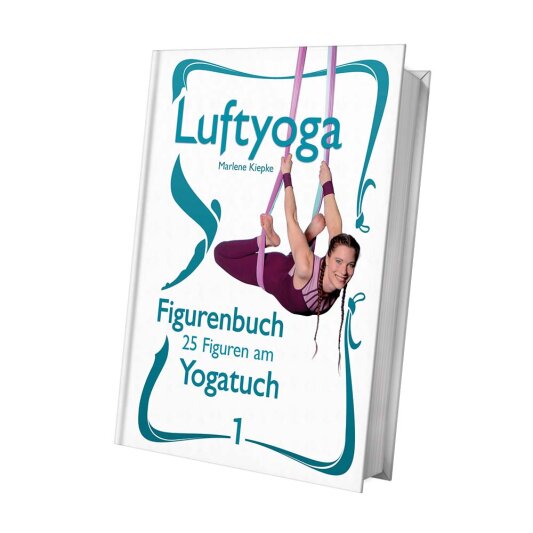 Luftakrobatik Shop Das Luftakrobatik Figurenbuch mit 25 Figuren am Yogatuch