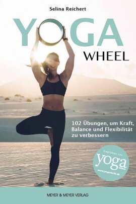 Yoga Wheel – 102 Exercises for Strength, Balance...
